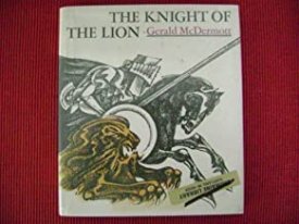 Knight of the Lion, Theby: McDermott, Gerald 
