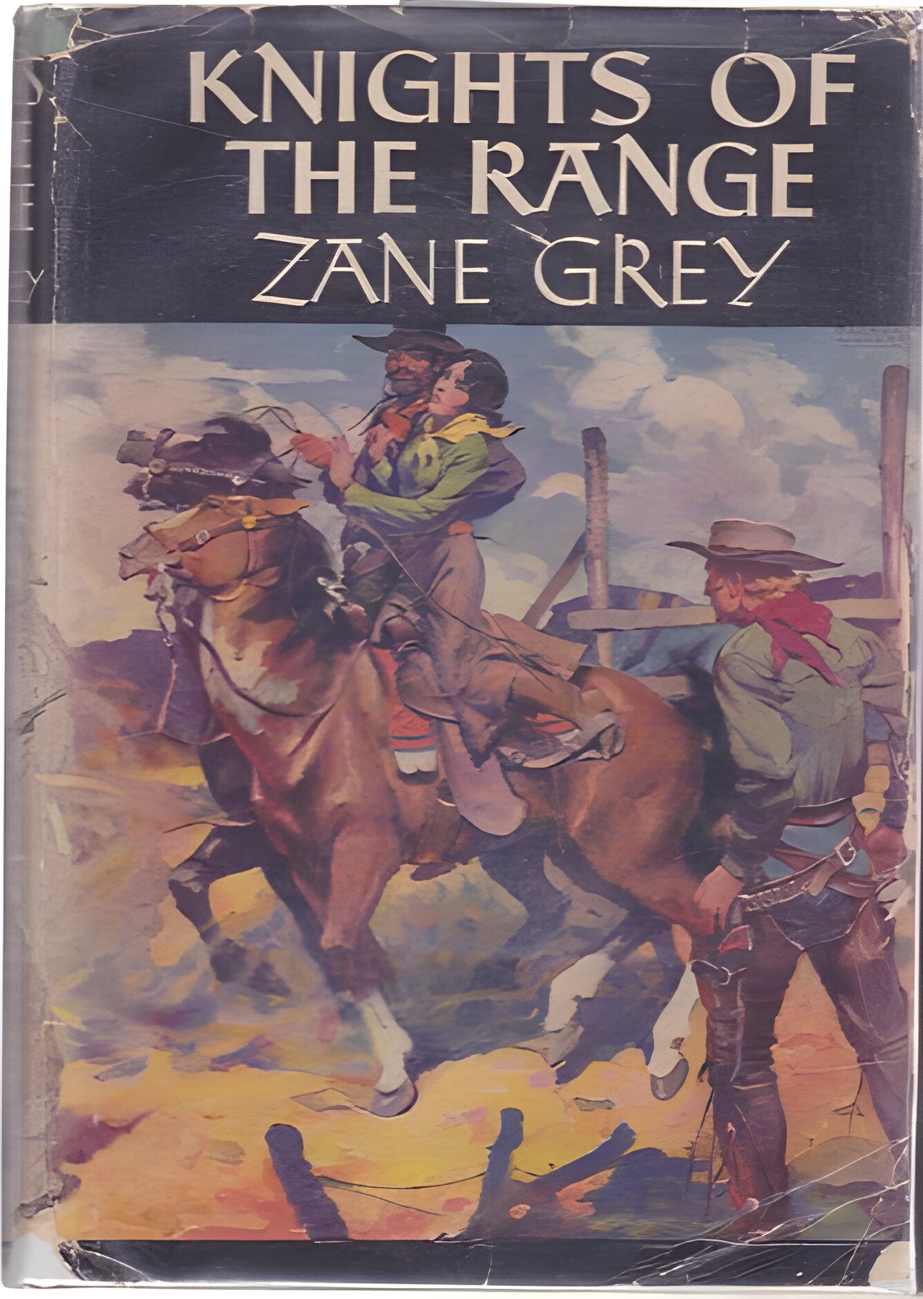 Knights of the Rangeby: Zane Grey