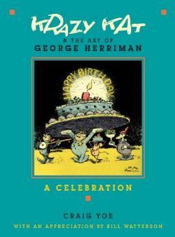 Krazy Kat & the Art of George Herriman : A Celebrationby: Yoe, Craig