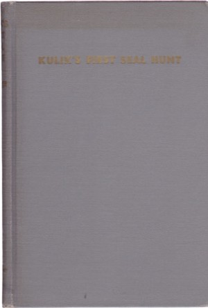 Kulik's First Seal Huntby: Alma Savage