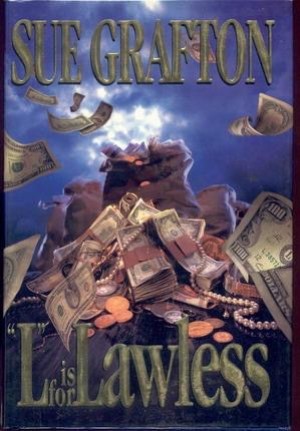 "L" is for Lawless (SIGNED COPY)by: Grafton, Sue