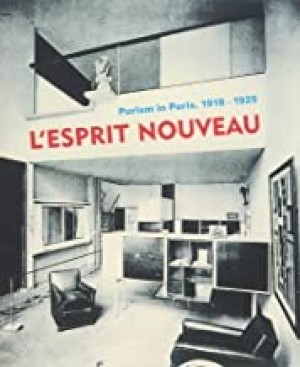 L'Esprit Nouveau: Purism in Paris 1918-1925by: Ducros, Francoise