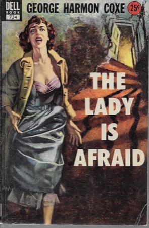Lady is Afraid, Theby: Coxe, George Harmon