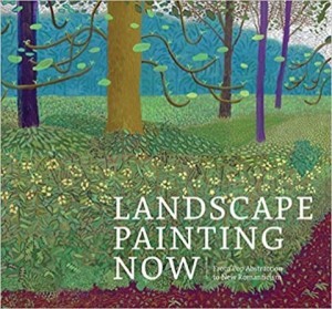 Landscape Painting Now: From Pop Abstraction to New Romanticism by: Barry Schwabsky (Author), Todd Bradway (Editor), Robert Shane (Contributor)