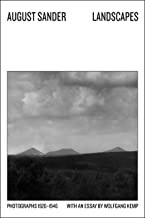 Landscapes: Photographs 1926-1946by: August Sander, Rose Rittenhouse, et al.