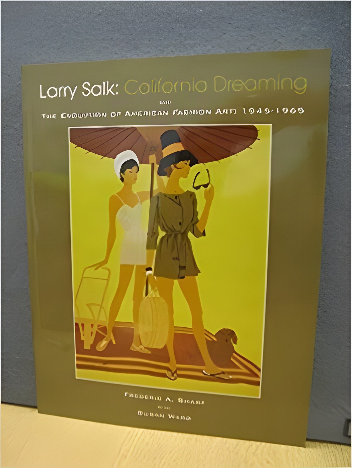 Larry Salk: The Evolution of American Fashion Art: 1945-1965by: Sharf, Frederic A.