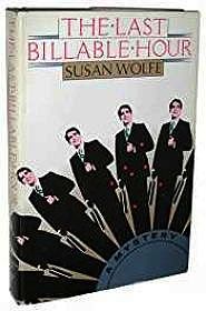 Last Billable Hour, The: A Novelby: Wolfe, Susan