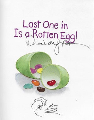 Last One in Is a Rotten Egg! (SIGNED COPY)by: Degroat, Diane (Author, Illustrator)