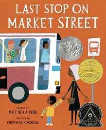 Last Stop on Market Streetby: De La Pena, Matt; Robinson, Christian