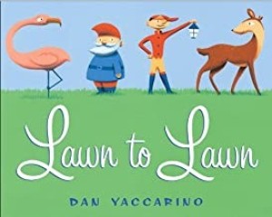 Lawn to Lawnby: Yaccarino, Dan