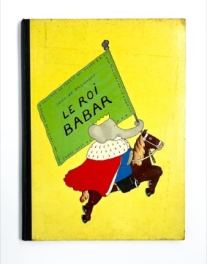 Le Roi Babarby: Jean de Brunhoff
