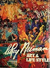 LeRoy Neiman - Art & Life Style by: Neiman, LeRoy 