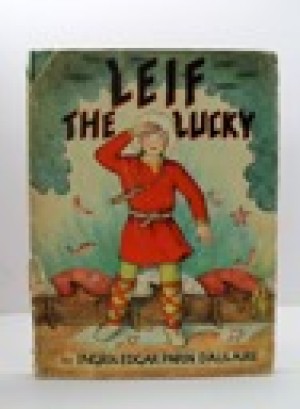 Leif the Luckyby: D'Aulaire, Ingri and Edgar Parin