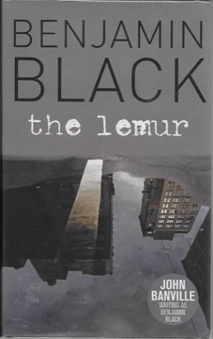 Lemur, The (SIGNED COPY)by: Black (John Banville), Benjamin