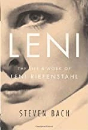 Leni: The Life and Work of Leni Riefenstahlby: Bach, Steven