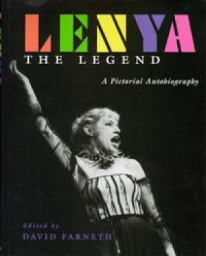 Lenya the Legend:  A Pictorial Autobiographyby: Farneth, David