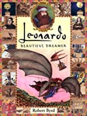 Leonardo: Beautiful Dreamerby: Byrd, Robert