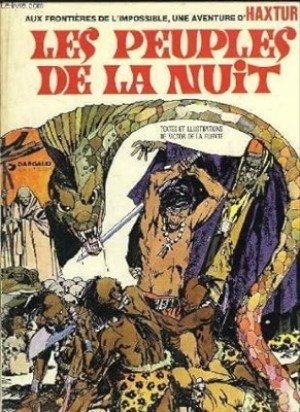 Les Peuples De La Nuit. Aux Frontieres De L'Impossible Une Aventure D'Haxtur by: Victor de la Fuente