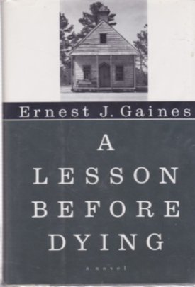 Lesson Before Dying, Aby: Gaines, Ernest J.