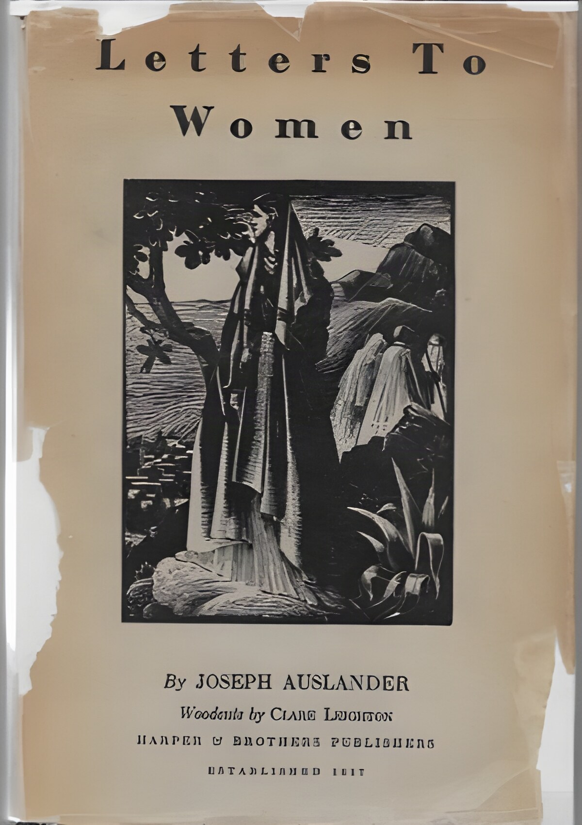 Letters To Womenby: Auslander, Joseph and Clare Leighton