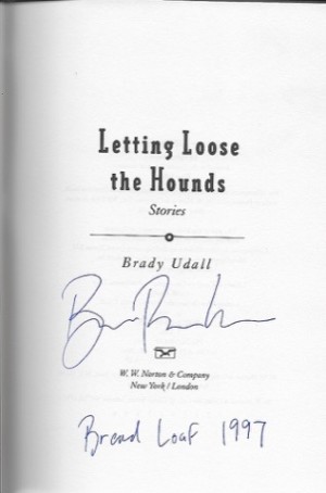 Letting Loose the Hounds: Stories (SIGNED COPY)by: Udall, Brady