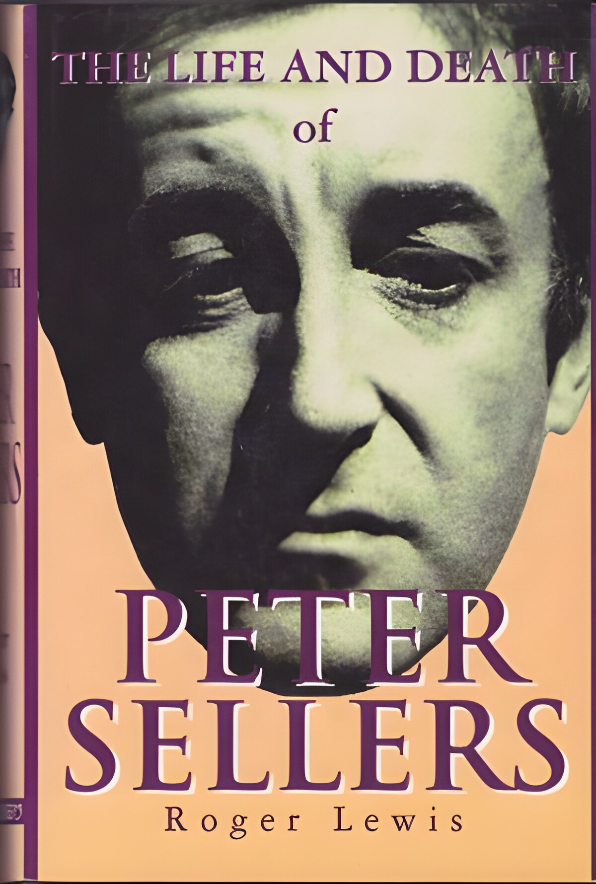 Life and Death of Peter Sellers, Theby: Lewis, Roger