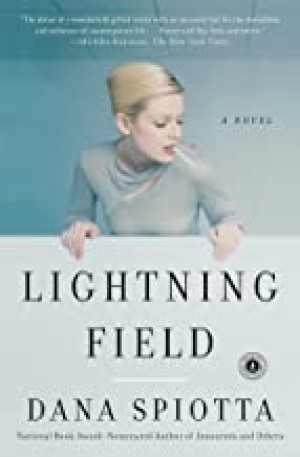 Lightning Field (INSCRIBED COPY)by: Spiotta, Dana