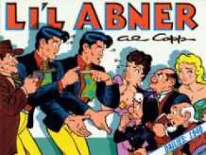Li'l Abner: Dailies, Vol. 6: 1940by: Capp, Al