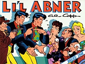 Li'l Abner: Dailies, Vol. 6: 1940by: Capp, Al