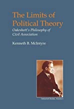 Limits of Political Theory, The: Oakeshott's Philosophy of Civil Association by: McIntyre, Kenneth B.