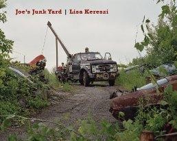Lisa Kereszi: Joe's Junk Yardby: Strand, Ginger