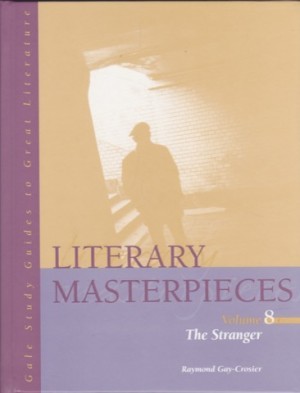 Literary Masterpieces: The Stranger /Vol. 8by: Raymond Gay-Crosier / Albert Camus
