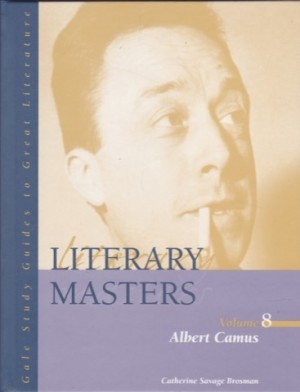 Literary Masters: Albert Camus/Vol. 8by: Catherine Savage Brosman/ Albert Camus