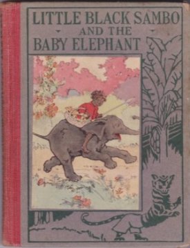 Little Black Sambo and the Baby Elephantby: Ver Beck, Frank 