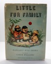 Little Fur Family (SIGNED COPY) by: Brown, Margaret Wise and Garth Williams