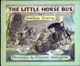 Little Horse Bus, Theby: Greene/Edward Ardizzone, Graham