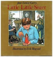 Little Little Sisterby: Curry, Jane Louise