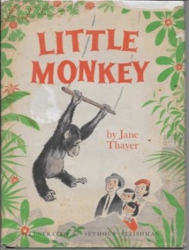 Little Monkeyby: Thayer, Jane