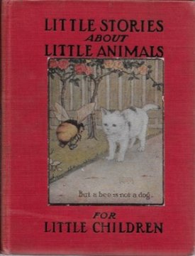 Little Stories About Little Animals for Little Childrenby: Holton, Susan