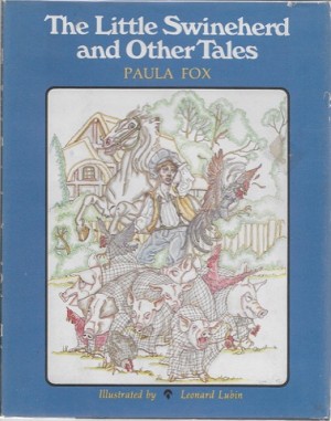 Little Swineherd and Other Tales, The (SIGNED COPY)by: Fox, Paula