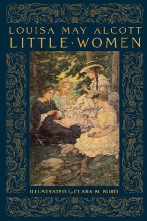 Little Womenby: Alcott, Louisa May/ Burd, Clara M. (Illustrator)/ Carter, Alice A. (Introduction by)