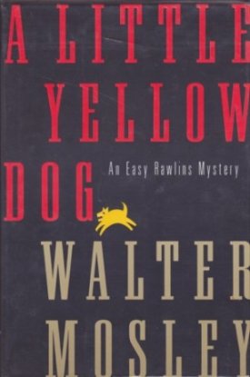 Little Yellow Dog, Aby: Mosley, Walter