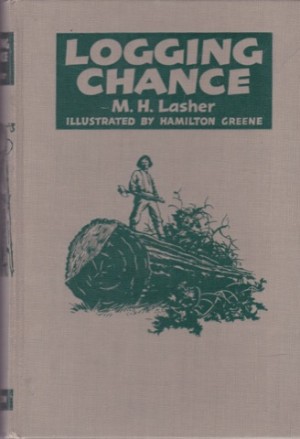 Logging Chanceby: Lasher, M. H.