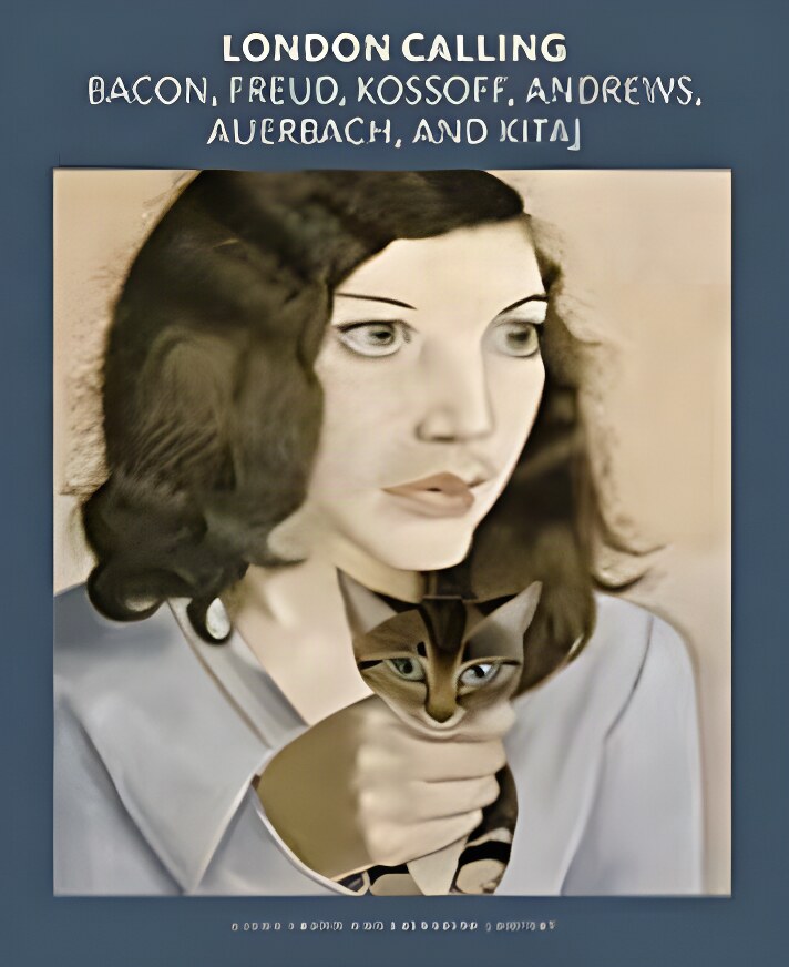 London Calling:Bacon, Freud, Kossoff, Andrews, Auerbach, and Kitajby: Crippa, Elena, Lampert, Catherine