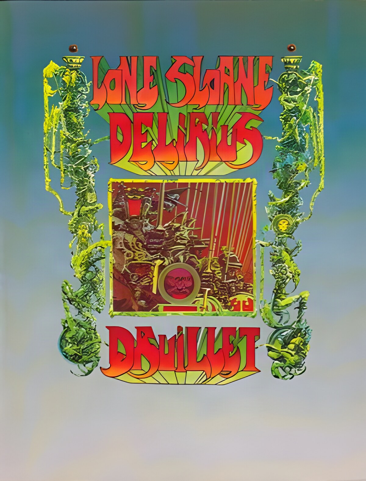 Lone Sloane Deliriusby: Druillet, Philippe, Jacques Lob, Dominique Amat