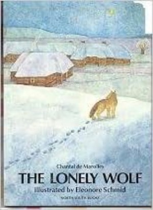 Lonely Wolf, Theby: Marolles/ Eleonore Sshmid, Chantal de
