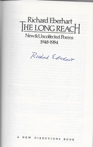 Long Reach, The: New &amp; Uncollected Poems 1948-1984 (SIGNED)by: Eberhart, Richard