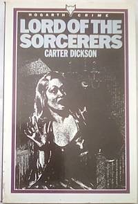 Lord of the Sorcerersby: Carter Dickson