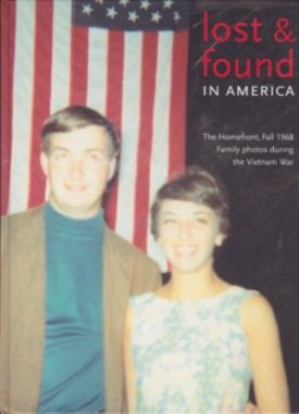 Lost and Found in America: The Home Front Fall 1968 Family Photos During the Vietnam Warby: Gottlieb, Lenny