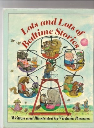 Lots And Lots Of Bedtime Stories by: Parsons, Virginia